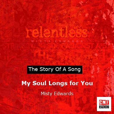 My Soul Longs for You – Misty Edwards