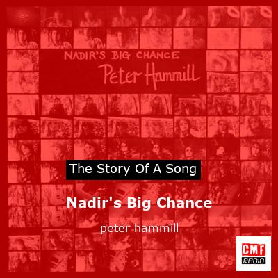 Nadir’s Big Chance – peter hammill