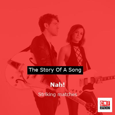 Nah! – Striking matches