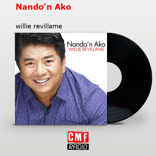 Nando’n Ako – willie revillame