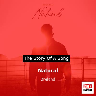 Natural – Breland