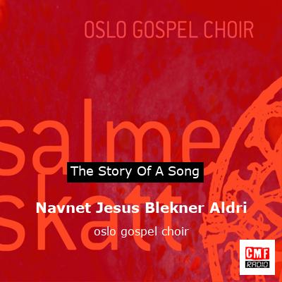 final cover Navnet Jesus Blekner Aldri oslo gospel choir