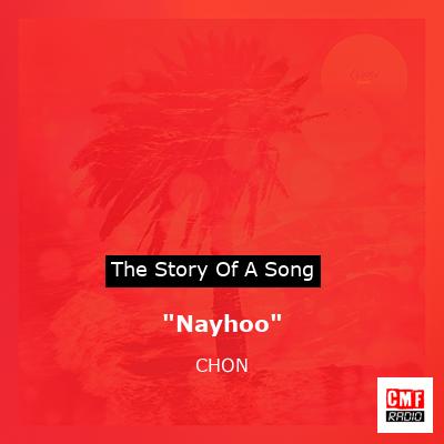“Nayhoo” – CHON