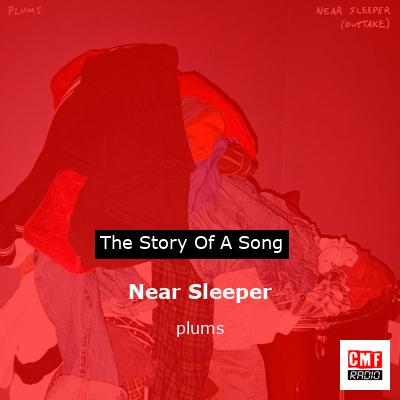 Near Sleeper – plums