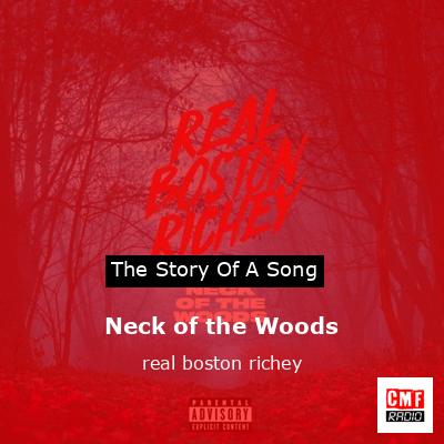 Neck of the Woods – real boston richey