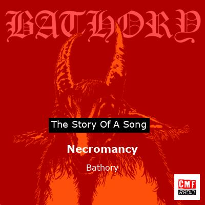 Necromancy – Bathory