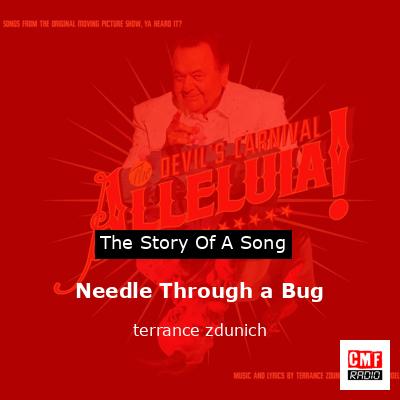 Needle Through a Bug – terrance zdunich