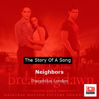 final cover Neighbors Theophilus London