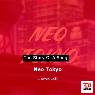 Neo Tokyo – chewiecatt