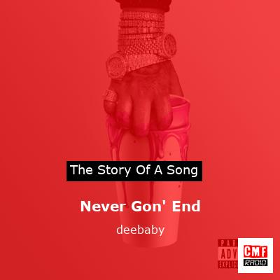 final cover Never Gon End deebaby