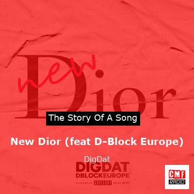 New Dior (feat D-Block Europe) – DigDat