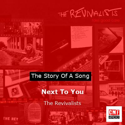 Next To You – The Revivalists