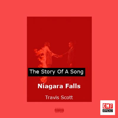 Niagara Falls – Travis Scott