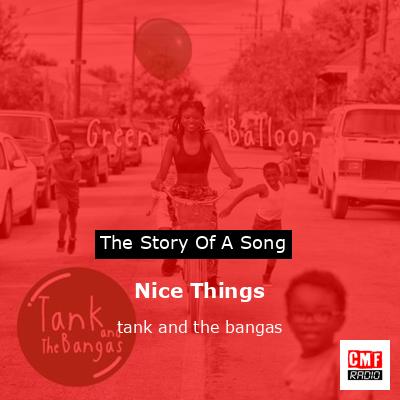 Nice Things – tank and the bangas