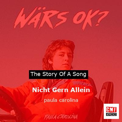 Nicht Gern Allein – paula carolina