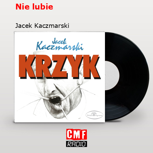 final cover Nie lubie Jacek Kaczmarski