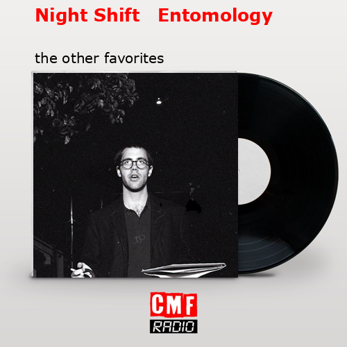 final cover Night Shift Entomology the other favorites