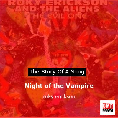 Night of the Vampire – roky erickson