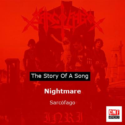 Nightmare – Sarcófago