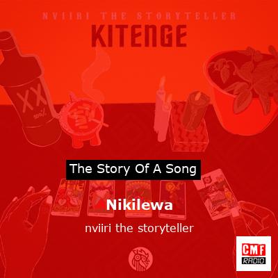Nikilewa – nviiri the storyteller
