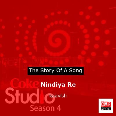 Nindiya Re – kaavish