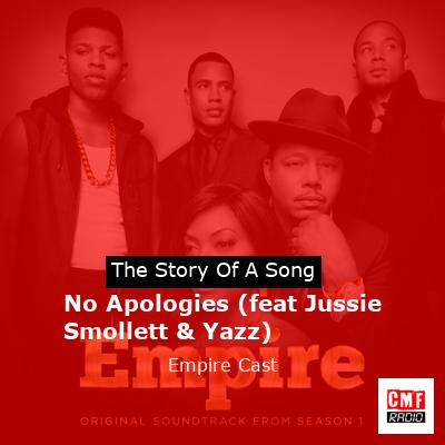 No Apologies (feat Jussie Smollett & Yazz) – Empire Cast
