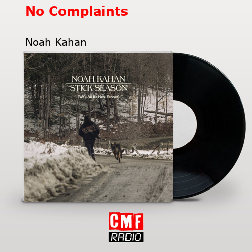 final cover No Complaints Noah Kahan