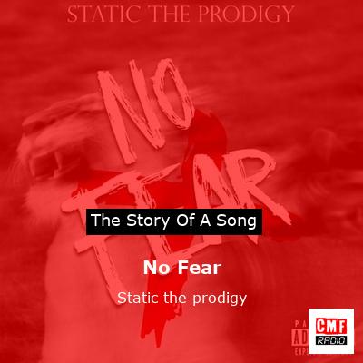 No Fear – Static the prodigy
