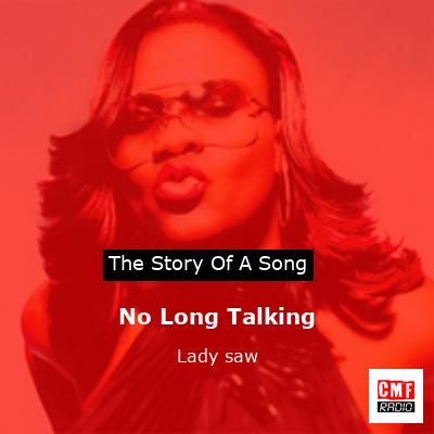 No Long Talking – Lady saw