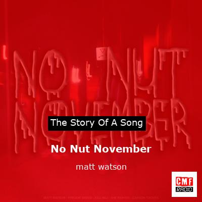 No Nut November – matt watson