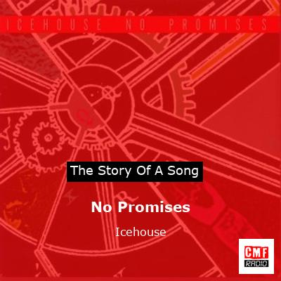 No Promises – Icehouse