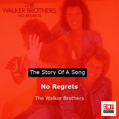 final cover No Regrets The Walker Brothers