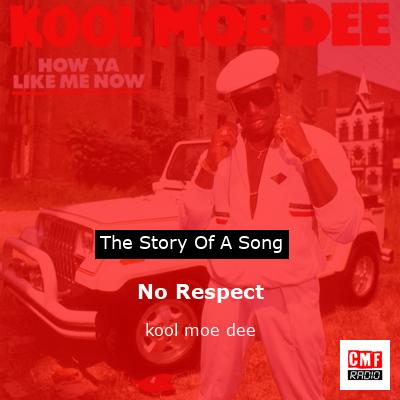 No Respect – kool moe dee