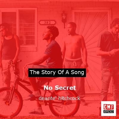 No Secret – deante’ hitchcock
