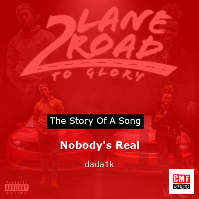 Nobody’s Real – dada1k