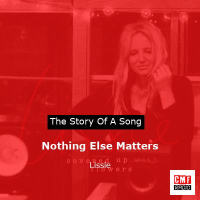 Nothing Else Matters – Lissie