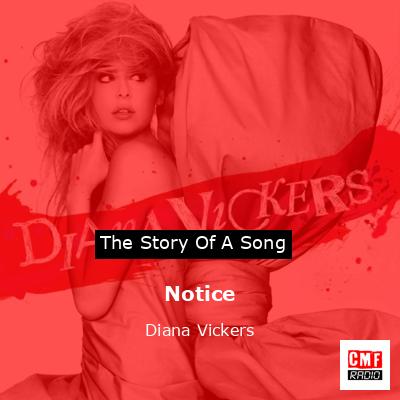 Notice – Diana Vickers
