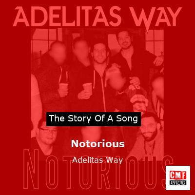 Notorious – Adelitas Way