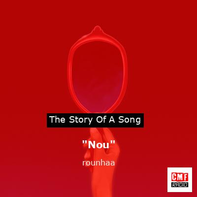 “Nou” – rounhaa