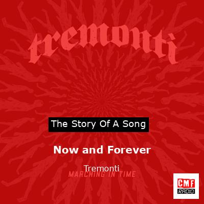Now and Forever – Tremonti