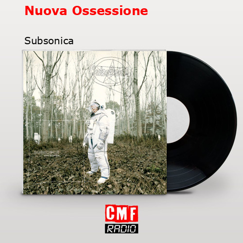 Meaning of Nuova Ossessione by Subsonica