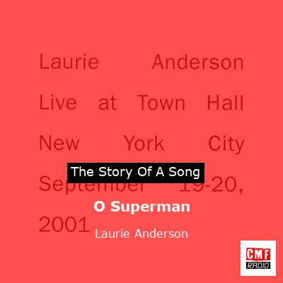 O Superman – Laurie Anderson