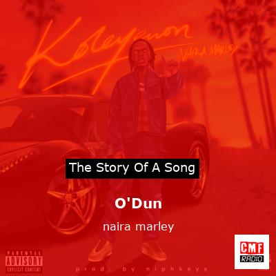 O’Dun – naira marley