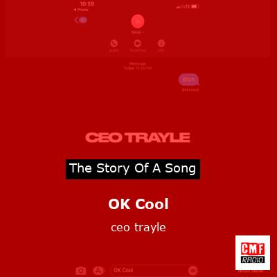 OK Cool – ceo trayle
