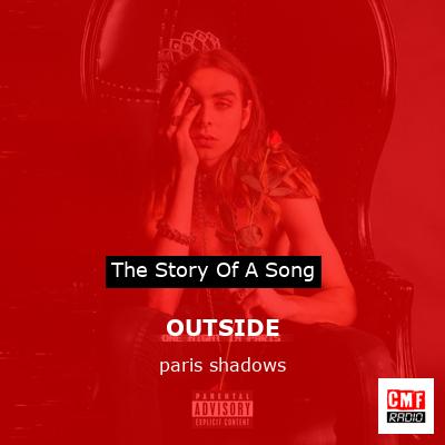 OUTSIDE – paris shadows