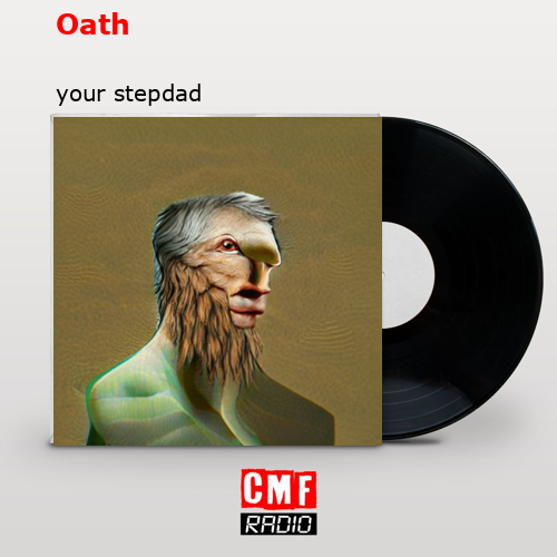 Oath – your stepdad