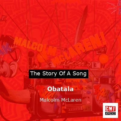Obatala – Malcolm McLaren
