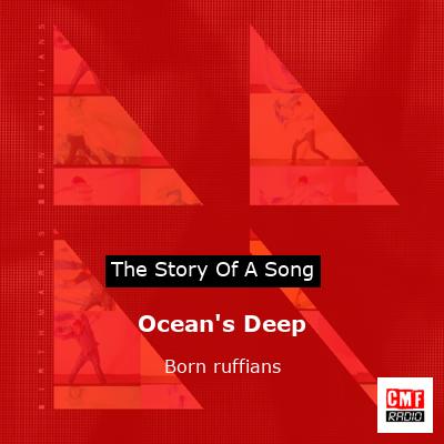 Ocean’s Deep – Born ruffians