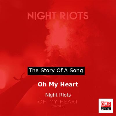 Oh My Heart – Night Riots