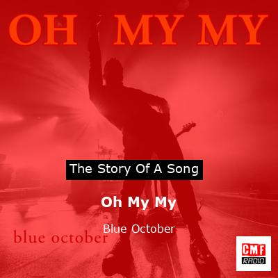 Oh My My – Blue October